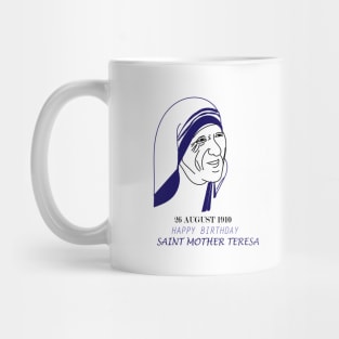 Saint Mother Teresa birthday Mug